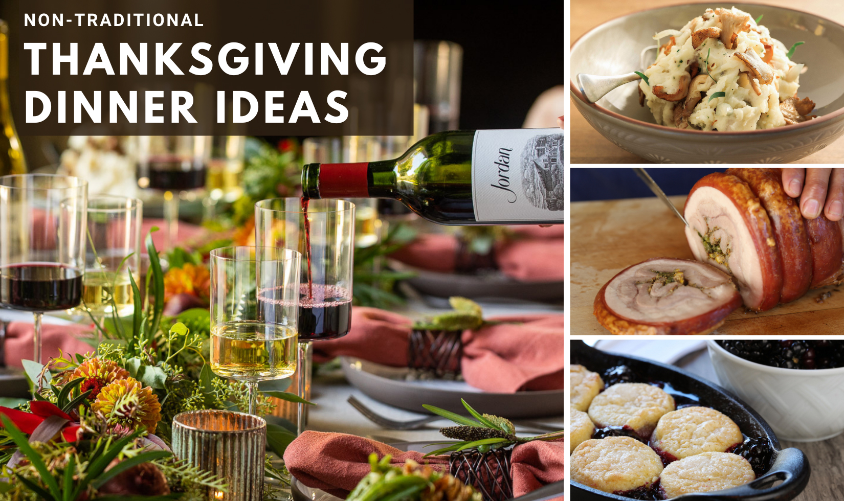 Non-Traditional Thanksgiving Dinner Ideas | Wine Country Table