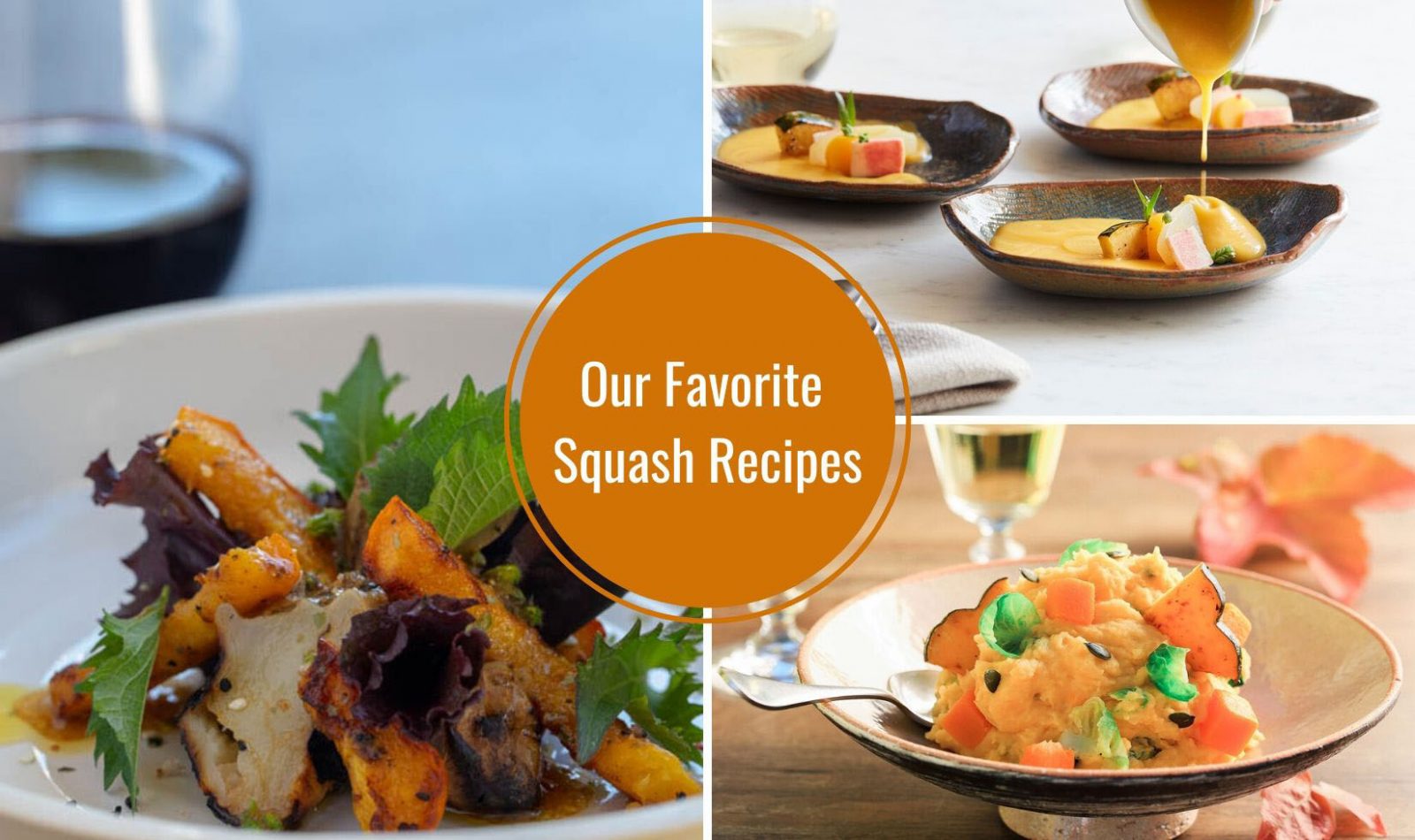 photo collage of three Jordan Winery squash dishes with image text "our favorite squash recipes"