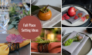 photo collage of Thanksgiving and Fall Place Settings with image text "fall place setting ideas"